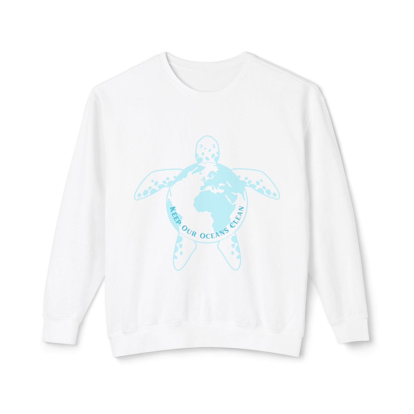 /Sea Turtle Sweatshirt/Comfy Beach Girl Sweatshirt/Marine Life Protection/Keep our Oceans Clean Lightweight Crewneck Sweatshirt/Cute Turtle World