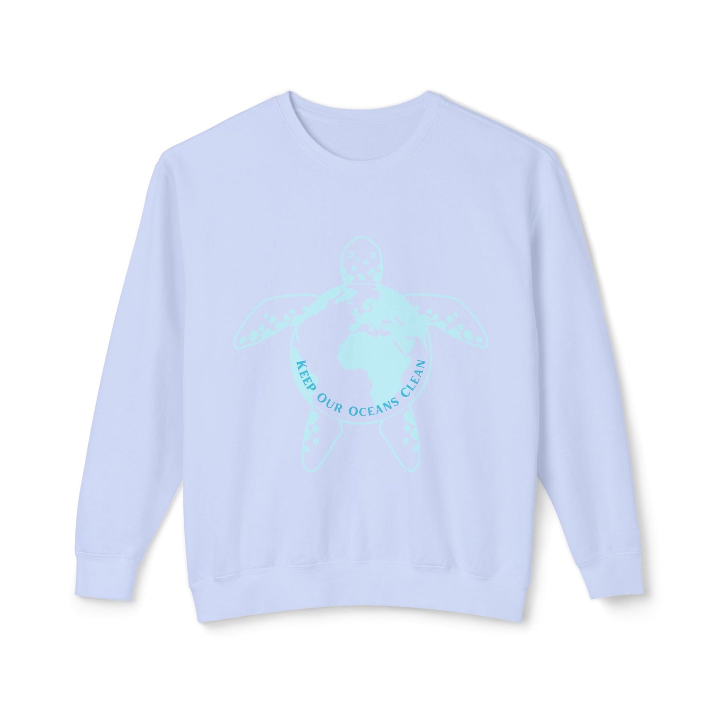 /Sea Turtle Sweatshirt/Comfy Beach Girl Sweatshirt/Marine Life Protection/Keep our Oceans Clean Lightweight Crewneck Sweatshirt/Cute Turtle World